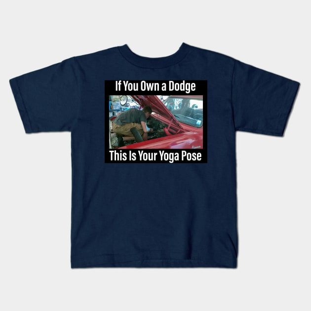 Dodge Yoga Kids T-Shirt by LilRedTruck